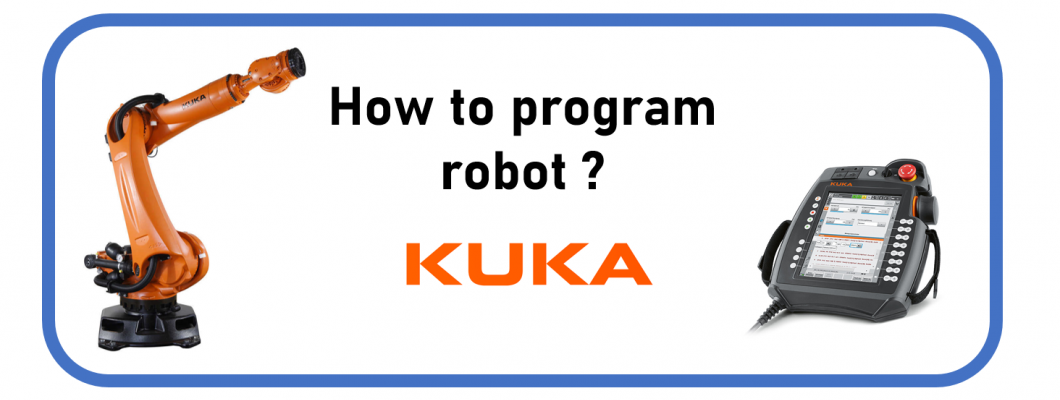 How to program a Kuka Robot?
